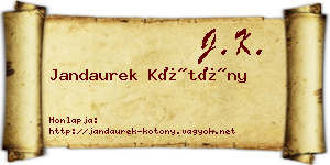 Jandaurek Kötöny névjegykártya